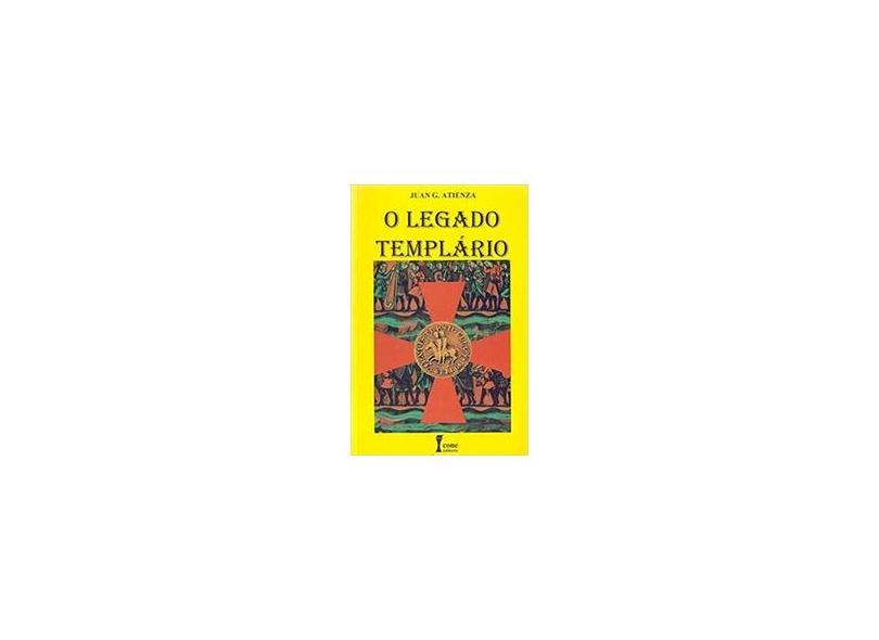 O Legado Templário - Atienza, Juan G. - 9788527403894