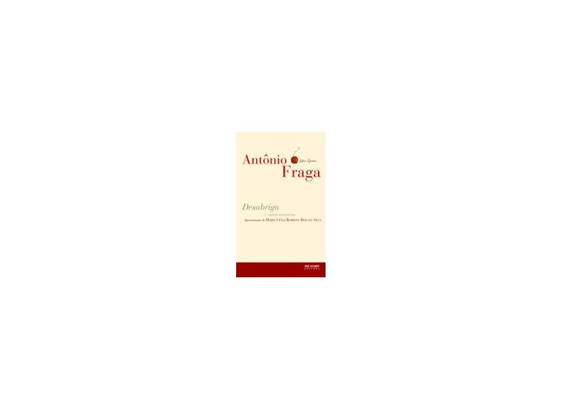 Desabrigo e Outras Narrativas - Fraga, Antonio - 9788503010061