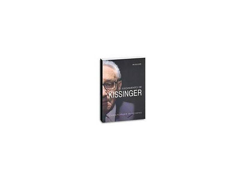 Julgamento De Kissinger, O - Christopher Hitchens - 9788585934989