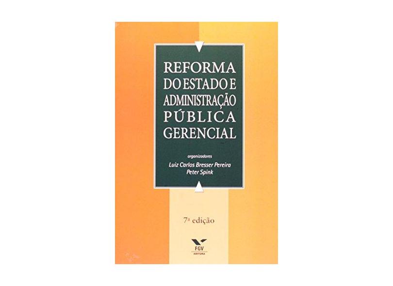 Reforma Do Estado E Administração Pública Gerencial - Capa Comum - 9788522502363