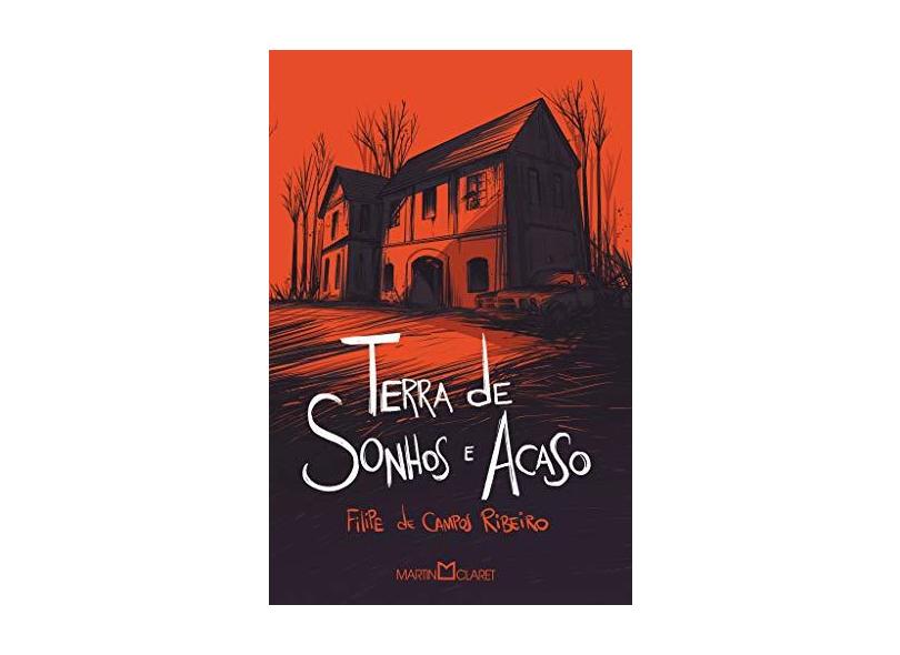 Terra de Sonhos e Acaso - Filipe De Campos Ribeiro - 9788544002032