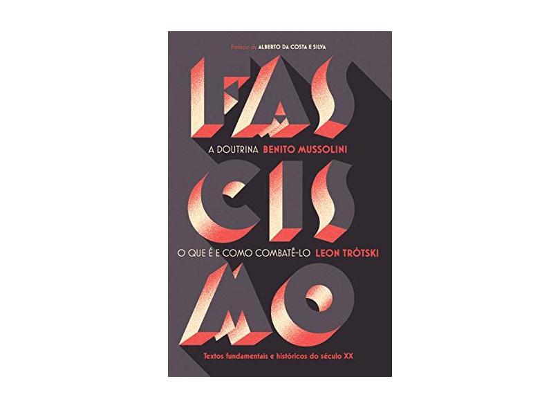 Fascismo - Benito E Leon Mussolini E Trótski - 9788520944103
