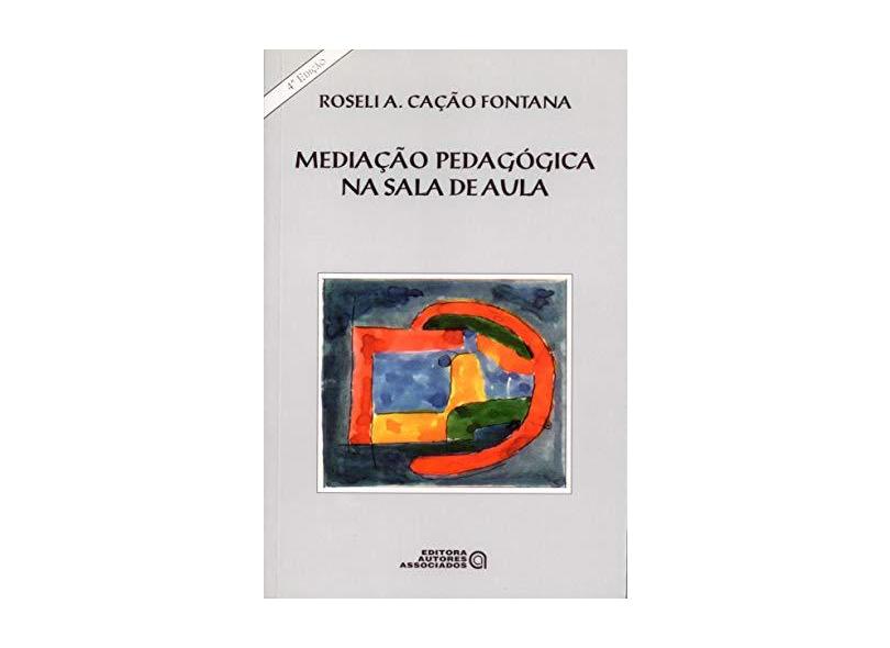 Mediação Pedagogica Na Sala De Aula - Capa Comum - 9788585701147