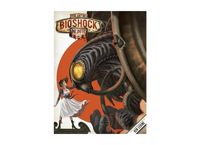 The Art of BioShock Infinite: 9781595829948: Games  