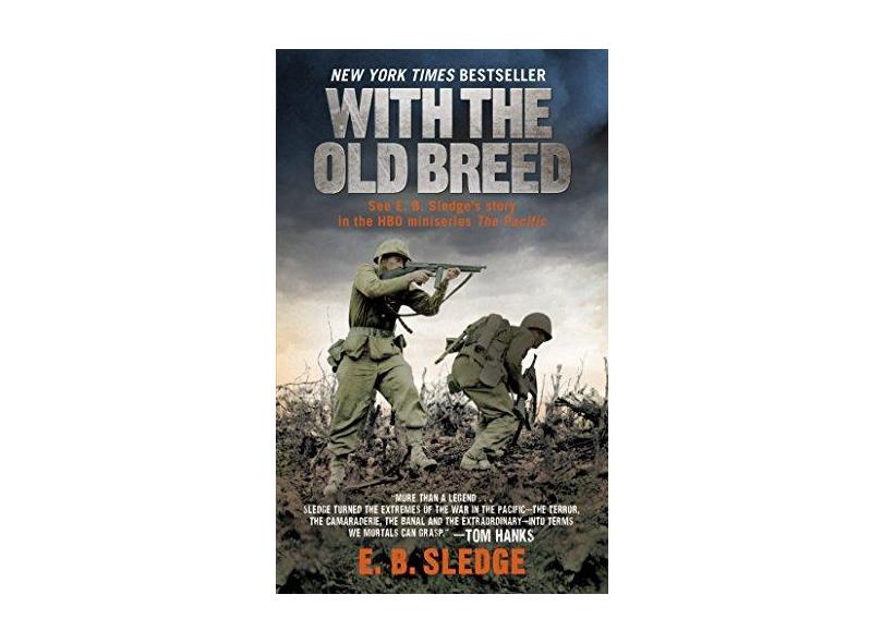 With the Old Breed at Peleliu and Okinawa - E. B. Sledge - 9780891419198