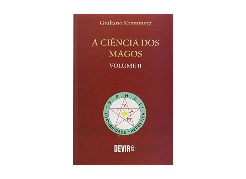 A Ciência Dos Magos - Vol. 2 - Kremmerz, Giuliano - 9788575326220