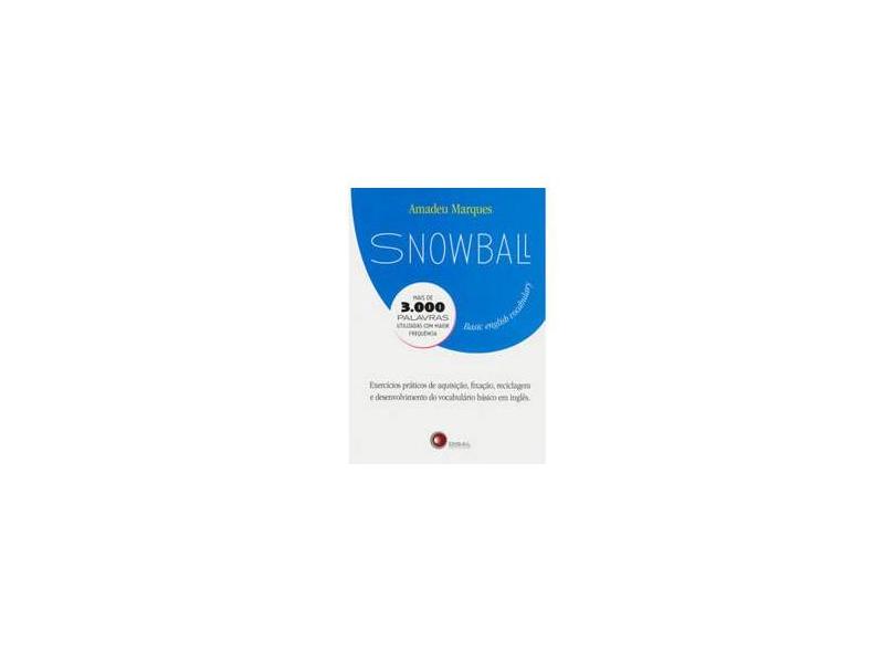 Snowball - Basic English Vocabulary - Amadeu Marques - 9788589533904