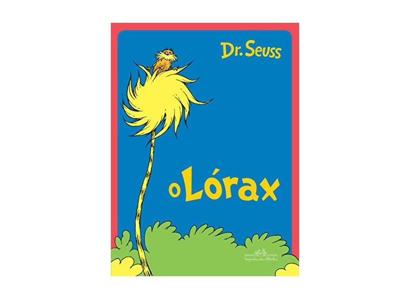 O Desaparecimento Do Lórax - Seuss, Dr. ; - 9788574066820