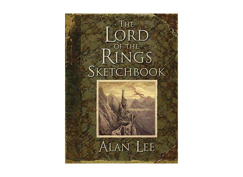 The Lord of the Rings Sketchbook - Alan Lee - 9780261103832