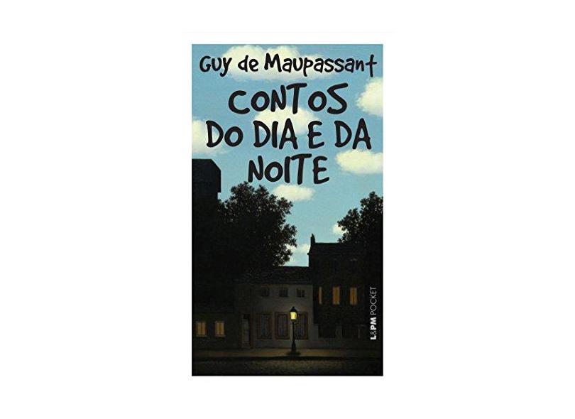 Contos do Dia e da Noite - Coleção Pocket - Guy De Maupassant - 9788525431905