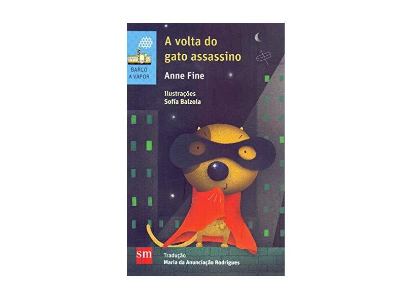 A Volta do Gato Assassino - Anne Fine - 9788541813341