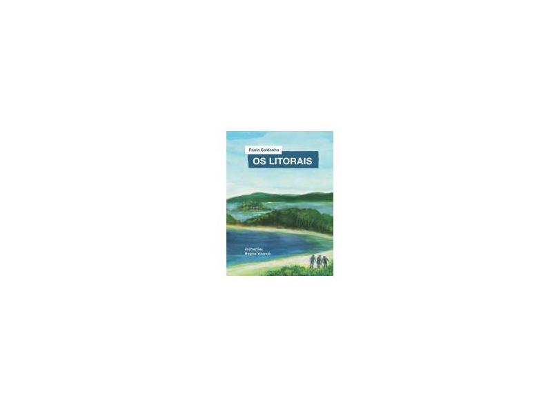Os Litorais - Saldanha,paula - 9788520928080