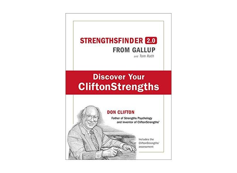 Strengths Finder 2.0: A New and Upgraded Edition of the Online Test from Gallup's Now, Discover Your Strengths (with Access Code) - Capa Dura - 9781595620156
