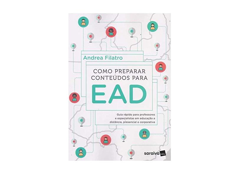 Como Preparar Conteúdos Para Ead - Filatro, Andrea - 9788553131396