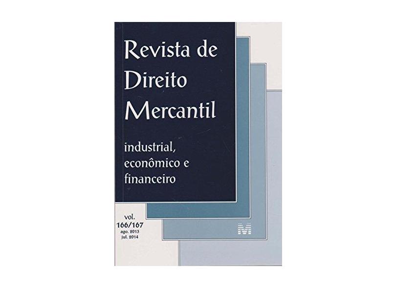 Revista de Direito Mercantil - Volume 166/167 - Vários Autores - 9788560163496