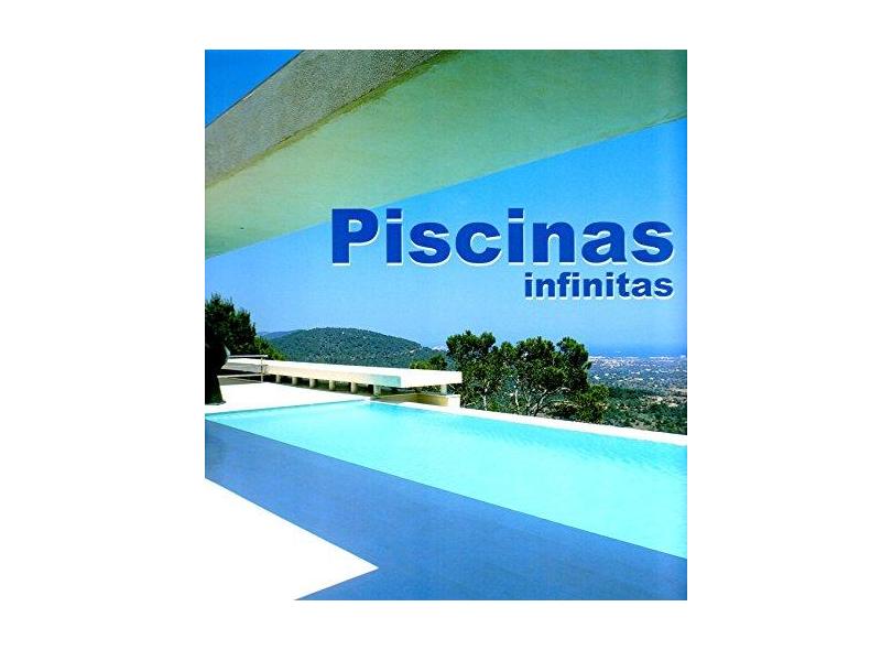 Piscinas Infinitas - Capa Dura - 9788496429581