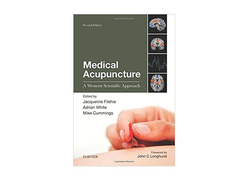 MEDICAL ACUPUNCTURE - Jacqueline Filshie Mbbs Frca Dipmedac (editor),    Adrian White Ma Md Bm Bch (editor),    Mike Cum - 9780702043079