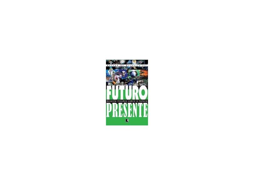 Futuro Presente - Nelson De Oliveira - 9788501085764