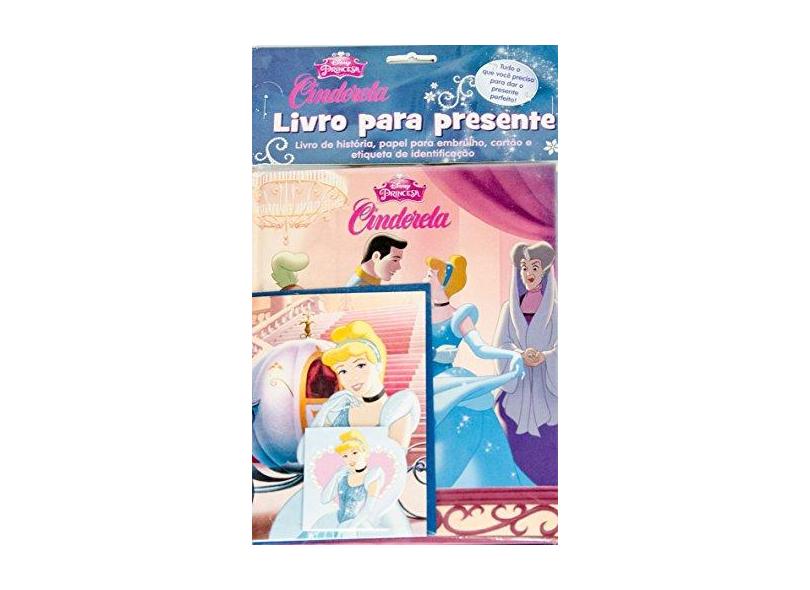 Disney - Cinderela - Col. Livro Para Presente - Disney Princesas - 7898598044413