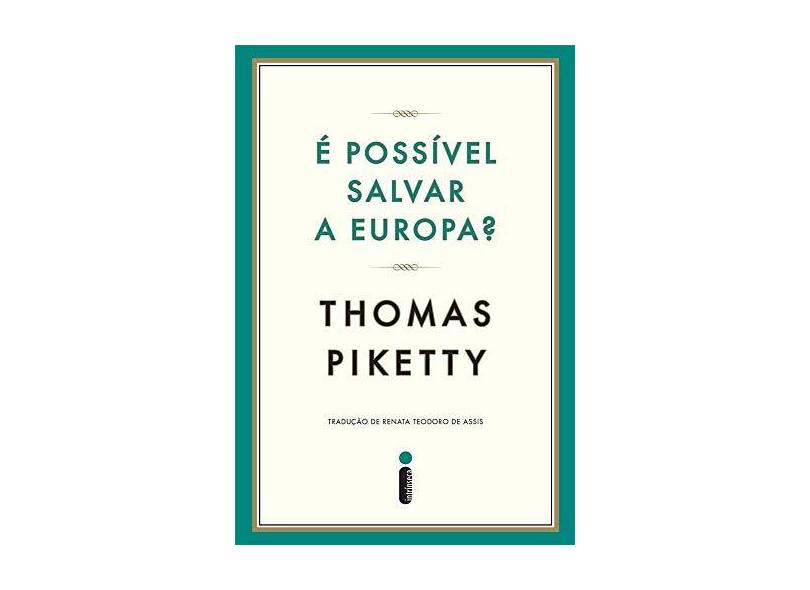 É Possível Salvar A Europa? - Piketty, Thomas - 9788580578522