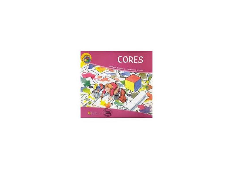 Cores - Col. Ver e Aprender - Rovira, Francesc ; Candell, Adrianna - 9788504015515