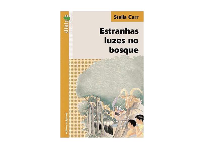 Estranhas Luzes No Bosque - Stella Carr - 9788526244269