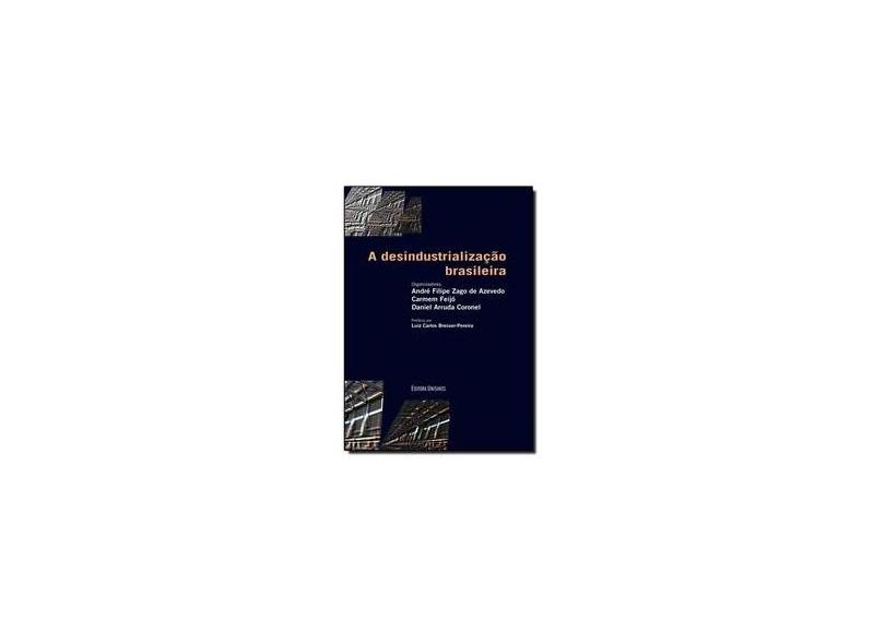 A Desindustrialização Brasileira - Capa Comum - 9788574316017