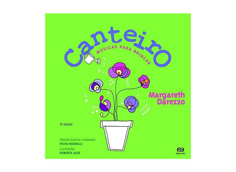 Canteiro. Músicas Para Brincar - Margareth Darezzo - 9788508185160