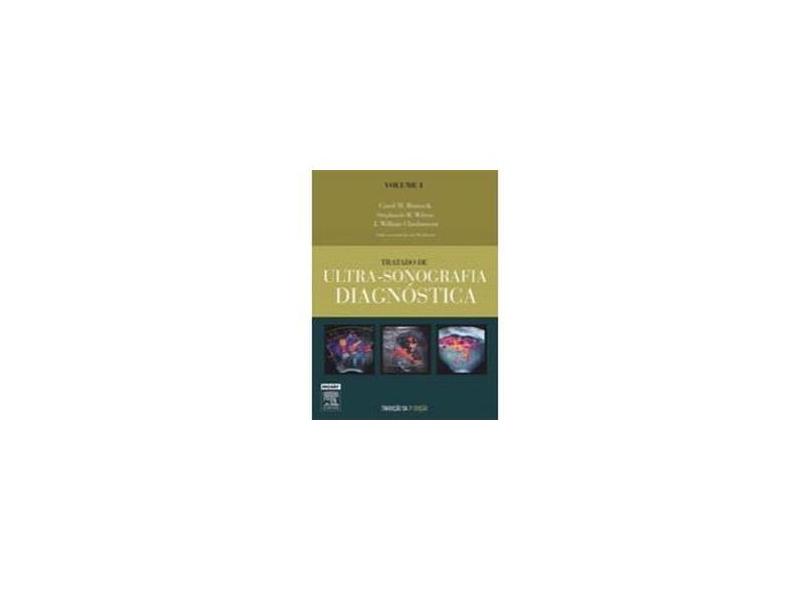 Tratado de Ultra - Sonografia Diagnóstica - 3ª Ed. 2006 - 2 Vols - Charboneau, J. William; Wilson, Stephanie R.; Rumack, Carol M. - 9788535217117