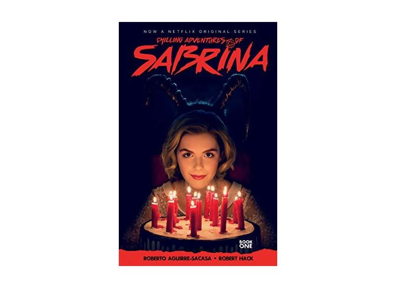 Chilling Adventures of Sabrina - Roberto Aguirre-sacasa - 9781627389877