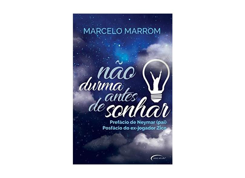 Não Durma Antes de Sonhar - Marcelo Marrom - 9788542814316