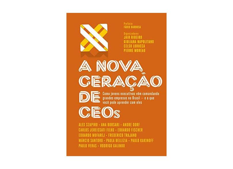 A Nova Geração De CEOs - Varios Autores - 9788582850763