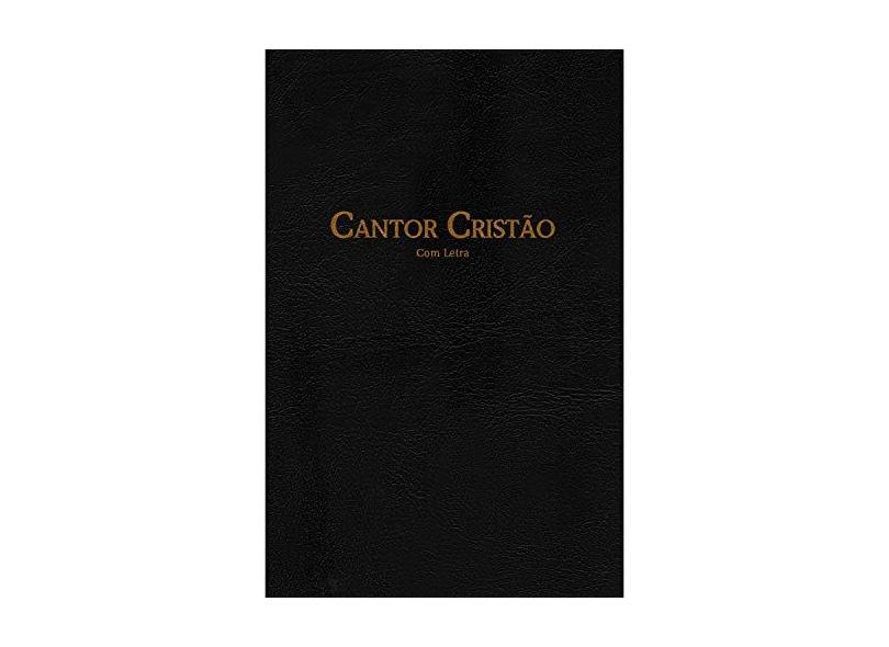 Hinário Cantor Cristão - Grande. Cor Preta - Vários Autores - 7897185852424