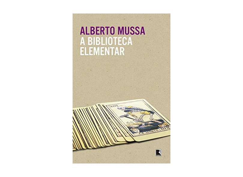 A Biblioteca Elementar - Mussa, Alberto - 9788501104250