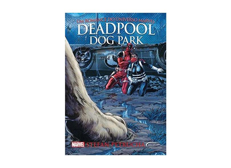 Deadpool. Dog Park - Volume 9 - Stefan Petrucha - 9788542807721