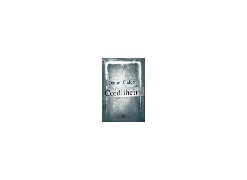 Cordilheira - Galera, Daniel - 9788535913262