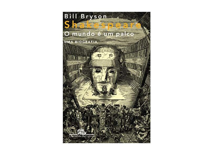 Shakespeare - O Mundo É um Palco - Bryson, Bill - 9788535913330