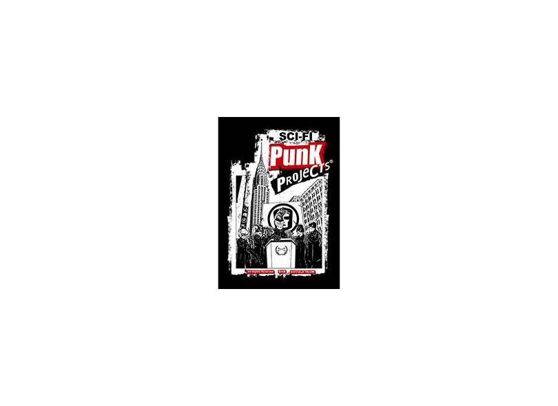 Sci-fi Punk Projects - Toledo, Martielo - 9788575325568