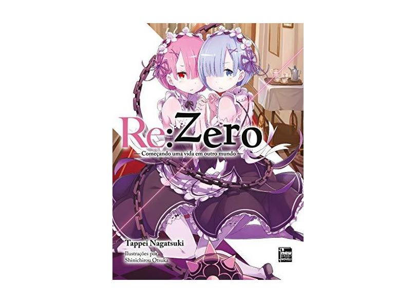 Re.Zero. Começando Uma Vida em Outro Mundo - Livro 2 - Tappei Nagatsuki - 9788583621584