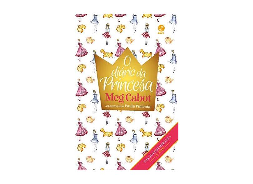 O Diário da Princesa - Edição Comemorativa 15 Anos - Cabot, Meg - 9788501106209