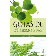 Imagem de Gotas de Otimismo e Paz - Lucy Dias Ramos - 9788573286847