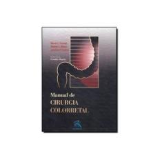 Imagem de Manual de Cirurgia Colorretal - Corman, Marvin L.; Allison, Stephen I.; Kuehne, Jonathan P. - 9788573099942