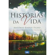 Imagem de Histórias da Vida - Antonio Baduy Filho - 9788573415964