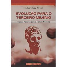Imagem de Evolucao Para o Terceiro Milenio - Rizzini, Carlos Toledo - 9788592793043