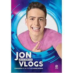 Imagem de Jon (muito Além dos) Vlogs - Jon Vlogs - 9788582466872