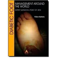 Imagem de Diabetic Foot - Management Around The World - Expert Surgeons Point Of - 8560416234 - 9788560416233