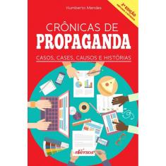 Imagem de Crônicas de Propaganda - 2ª Ed. - 2016 - Mendes, Humberto - 9788584440771