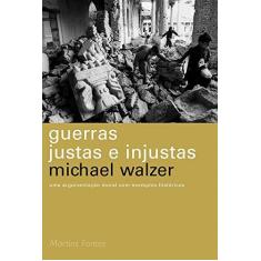 Imagem de Guerras Justas e Injustas - Walzer, Michael - 9788533619326