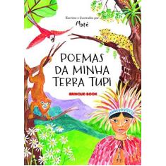 Imagem de Poemas da Minha Terra Tupi - Maté - 9788574125732