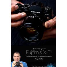 Imagem de The Complete Guide To Fujifilms X-T1 Camera (B&W Edition)